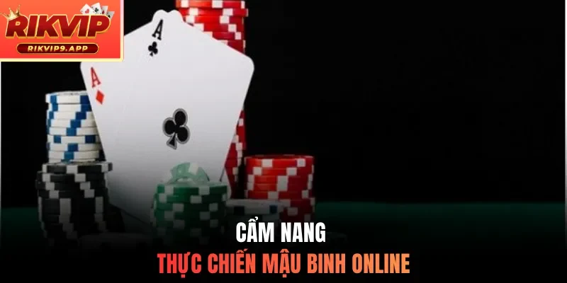 Cẩm nang thực chiến mậu binh online