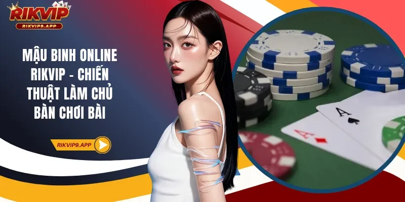 Mậu Binh Online Rikvip