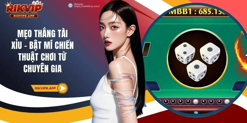 Mẹo thắng tài xỉu