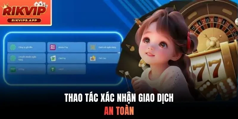 Thao tác xác nhận giao dịch
