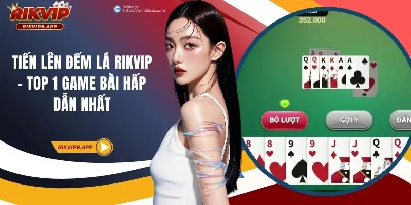 Tiến lên đếm lá Rikvip